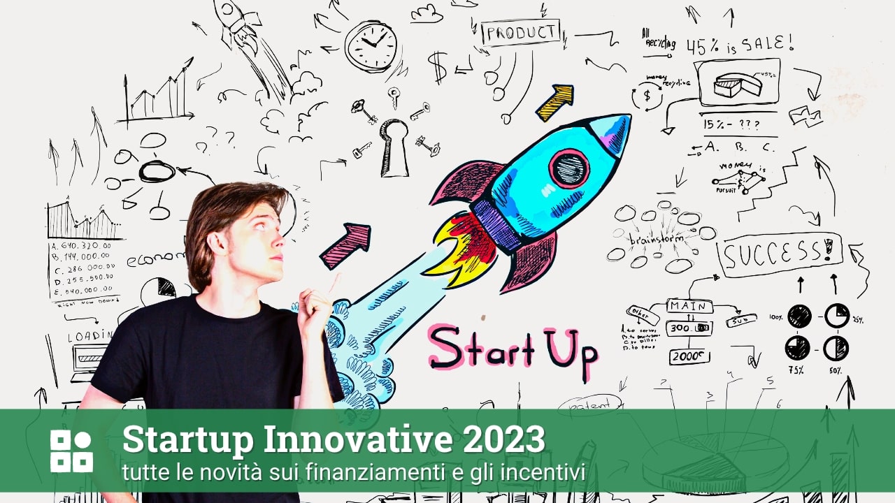 Finanziamenti Startup Innovative 2022