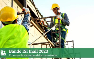 Bando ISI Inail 2023 promuovi la sicurezza della tua azienda