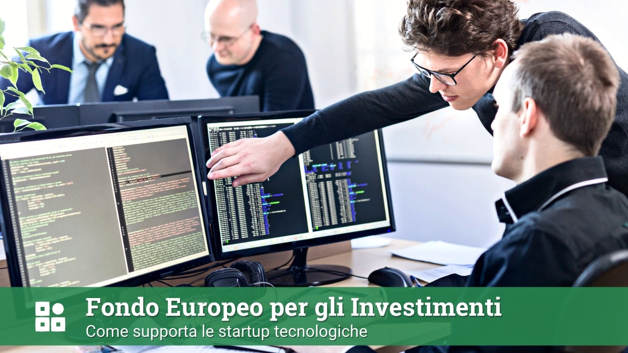 Come il Fondo Europeo per gli Investimenti supporta le startup tecnologiche