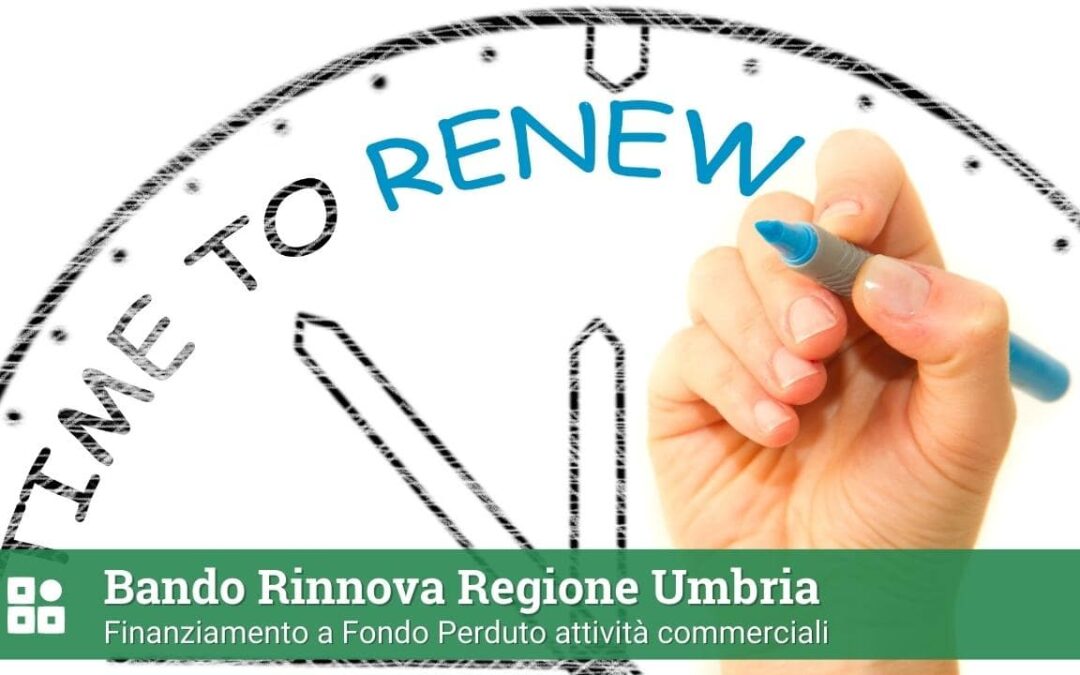 Bando Rinnova Finanziamento a fondo perduto Regione Umbria