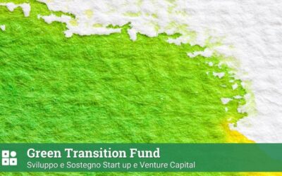 Green Transition Fund Sviluppo e Sostegno Start up e Venture Capital