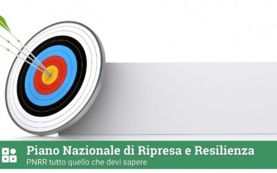 Piano Nazionale di Ripresa e Resilienza (PNRR): tutto quello che devi sapere
