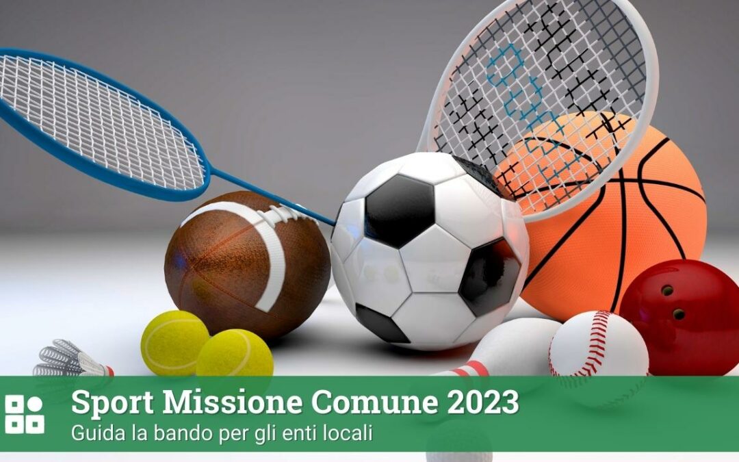 Sport Missione Comune 2023 Guida al Bando